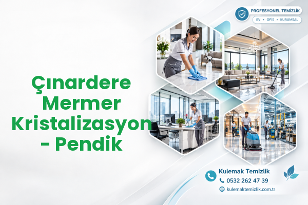 Çınardere Mermer Kristalizasyon - Pendik
