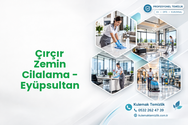 Çırçır Zemin Cilalama - Eyüpsultan