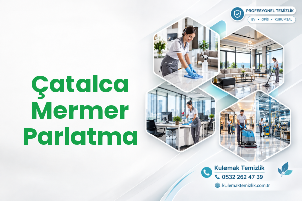 Çatalca Mermer Parlatma