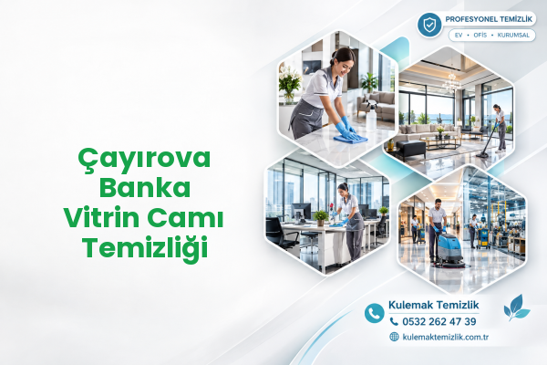 Çayırova Banka Vitrin Camı Temizliği