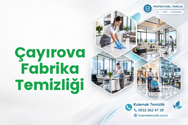Çayırova Fabrika Temizliği