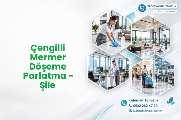 Çengilli Mermer Döşeme Parlatma - Şile