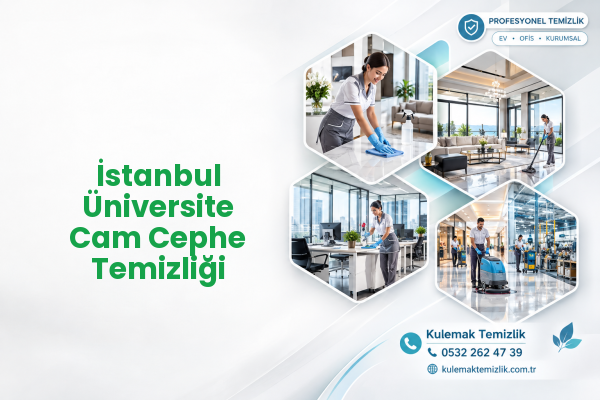 İstanbul Üniversite Cam Cephe Temizliği