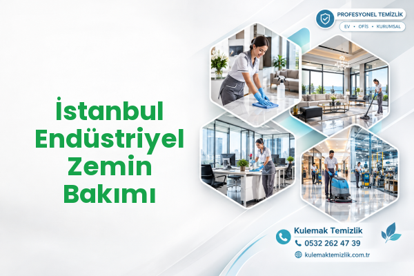 İstanbul Endüstriyel Zemin Bakımı