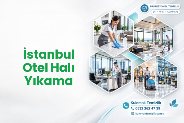 İstanbul Otel Halı Yıkama