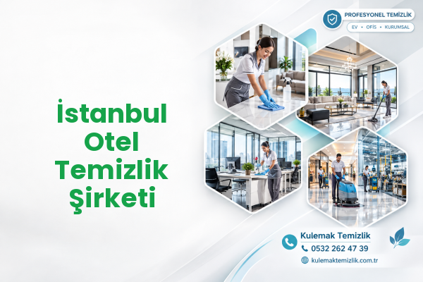 İstanbul Otel Temizlik Şirketi