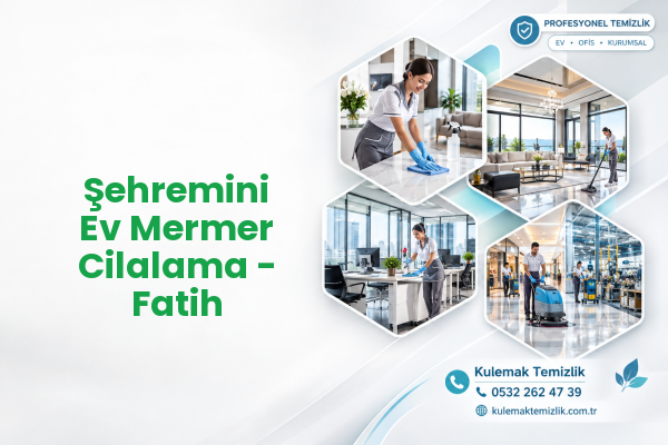 Şehremini Ev Mermer Cilalama - Fatih