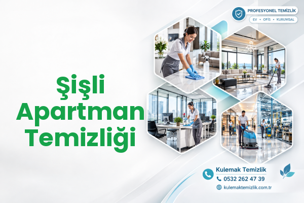 Şişli Apartman Temizliği