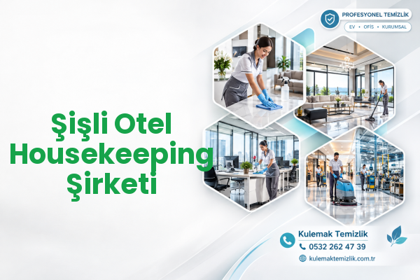 Şişli Otel Housekeeping Şirketi