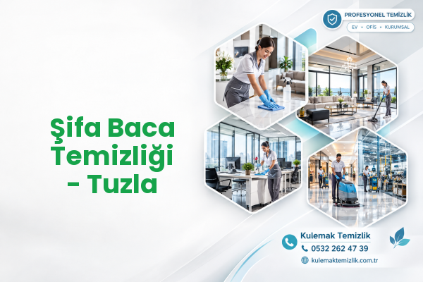 Şifa Baca Temizliği - Tuzla