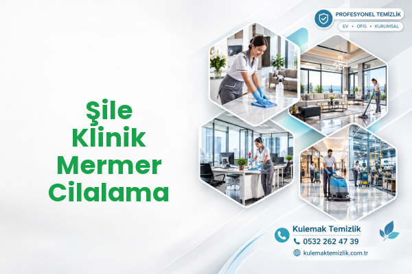 Şile Klinik Mermer Cilalama
