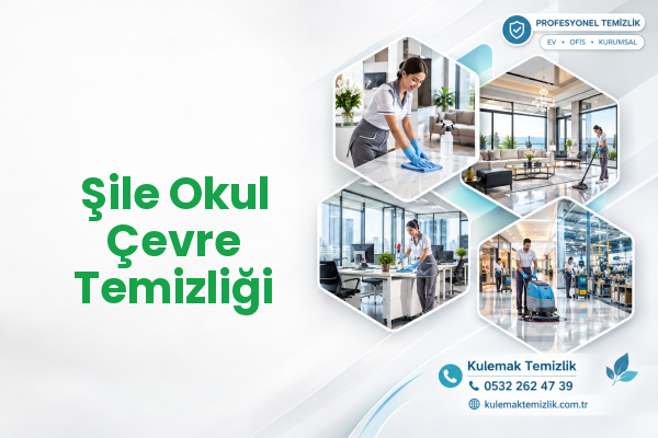 Şile Okul Çevre Temizliği
