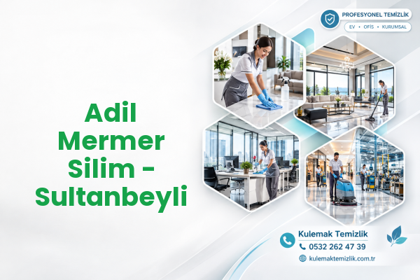 Adil Mermer Silim - Sultanbeyli