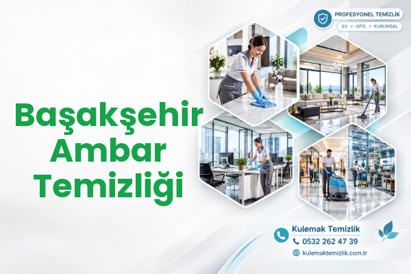 Başakşehir Ambar Temizliği