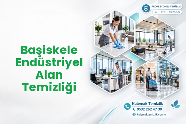 Başiskele Endüstriyel Alan Temizliği