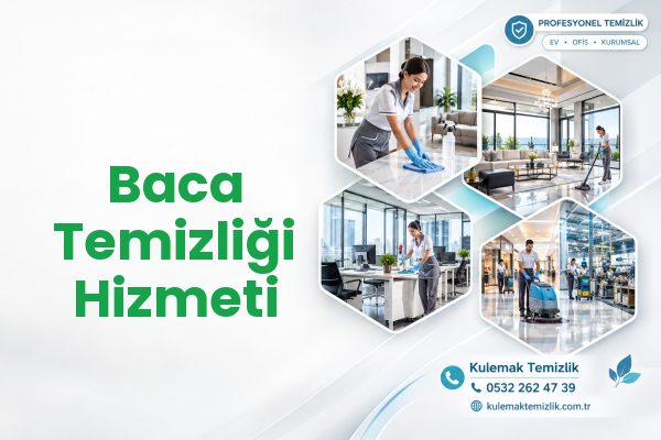 Baca Temizliği Hizmeti
