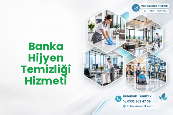 Banka Hijyen Temizliği Hizmeti