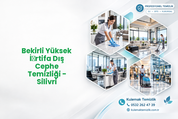 Bekirli Yüksek İ̇rtifa Dış Cephe Temizliği - Silivri