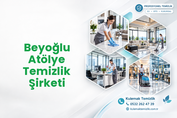 Beyoğlu Atölye Temizlik Şirketi