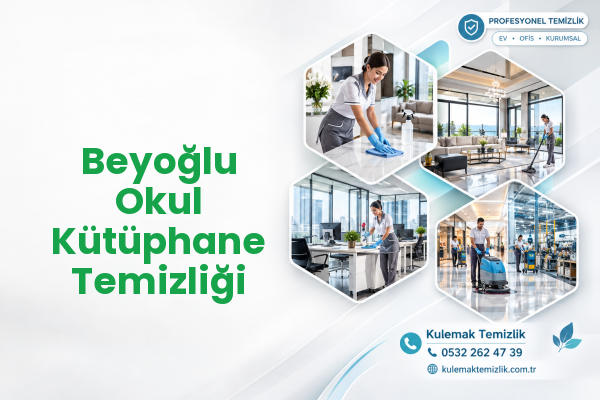 Beyoğlu Okul Kütüphane Temizliği
