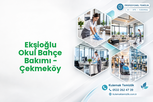 Ekşioğlu Okul Bahçe Bakımı - Çekmeköy