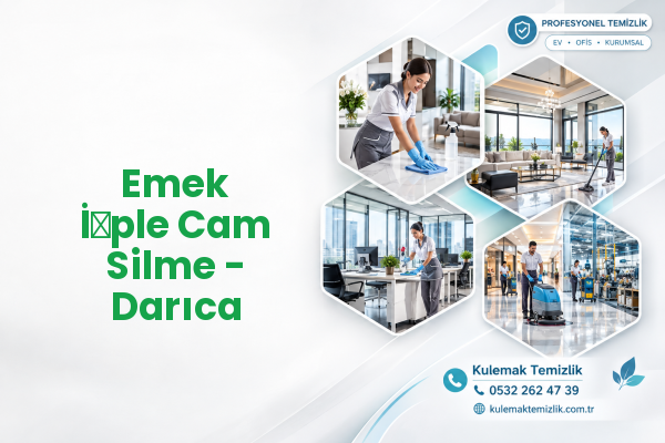 Emek İ̇ple Cam Silme - Darıca