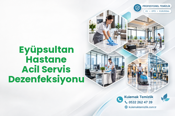 Eyüpsultan Hastane Acil Servis Dezenfeksiyonu