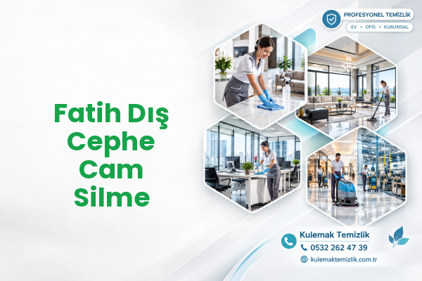 Fatih Dış Cephe Cam Silme