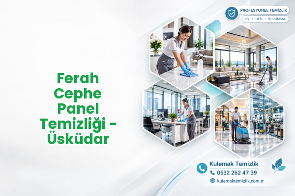 Ferah Cephe Panel Temizliği - Üsküdar