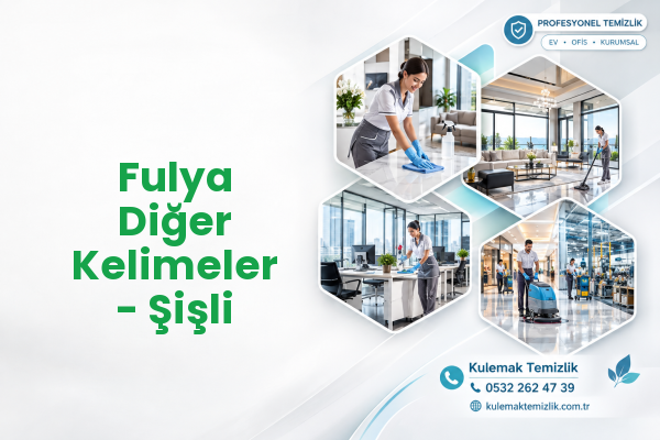 Fulya Diğer Kelimeler - Şişli