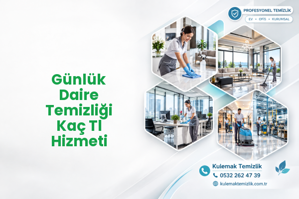 Günlük Daire Temizliği Kaç Tl Hizmeti