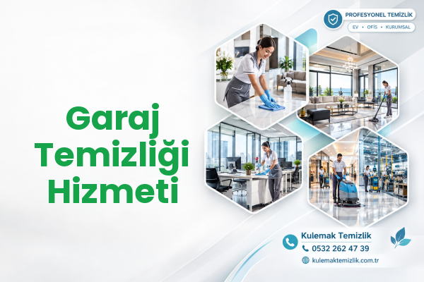 Garaj Temizliği Hizmeti