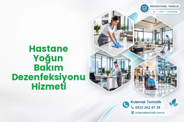 Hastane Yoğun Bakım Dezenfeksiyonu Hizmeti
