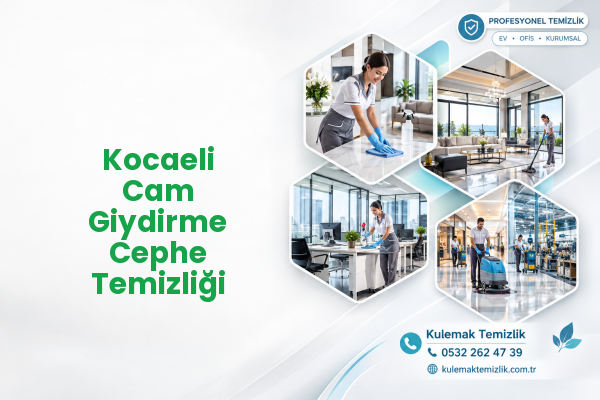 Kocaeli Cam Giydirme Cephe Temizliği