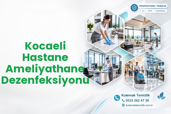 Kocaeli Hastane Ameliyathane Dezenfeksiyonu