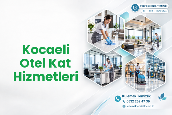 Kocaeli Otel Kat Hizmetleri