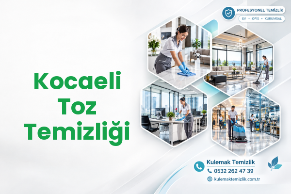 Kocaeli Toz Temizliği
