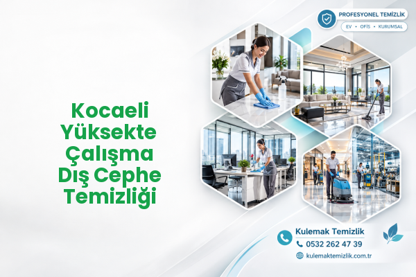 Kocaeli Yüksekte Çalışma Dış Cephe Temizliği