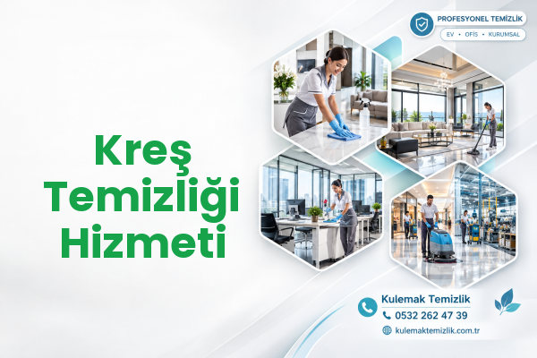 Kreş Temizliği Hizmeti