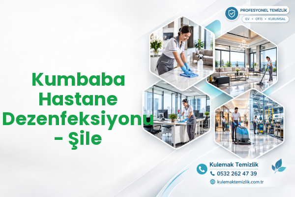 Kumbaba Hastane Dezenfeksiyonu - Şile