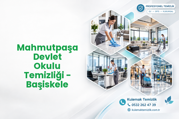 Mahmutpaşa Devlet Okulu Temizliği - Başiskele