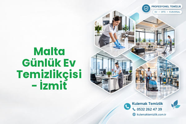 Malta Günlük Ev Temizlikçisi - İzmit