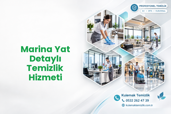 Marina Yat Detaylı Temizlik Hizmeti