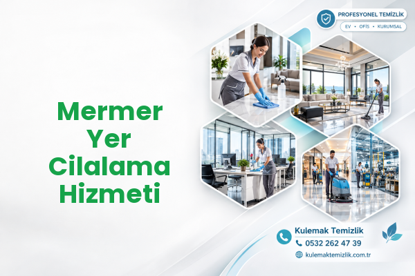 Mermer Yer Cilalama Hizmeti