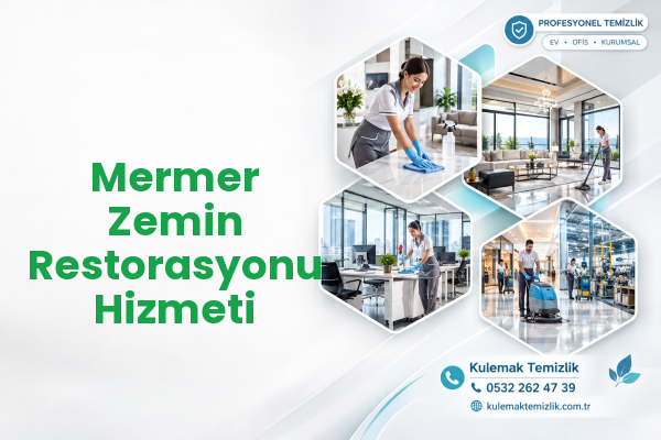 Mermer Zemin Restorasyonu Hizmeti