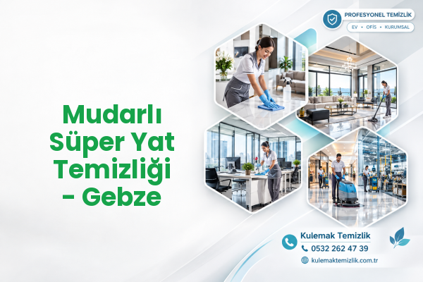 Mudarlı Süper Yat Temizliği - Gebze