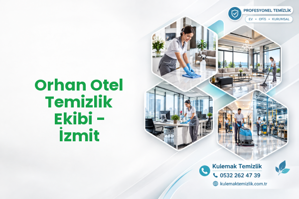Orhan Otel Temizlik Ekibi - İzmit