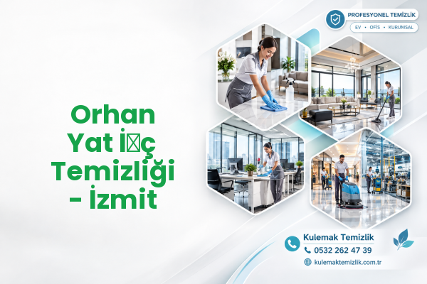 Orhan Yat İ̇ç Temizliği - İzmit