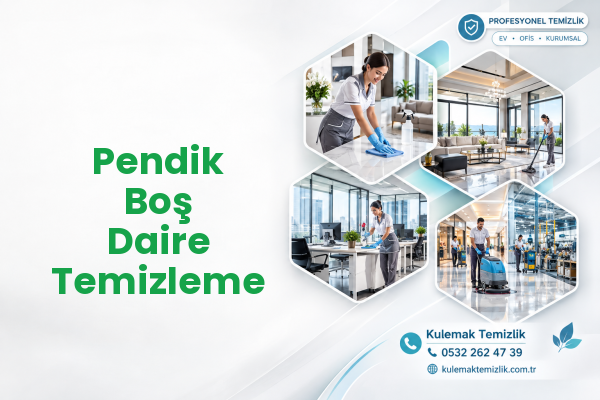 Pendik Boş Daire Temizleme