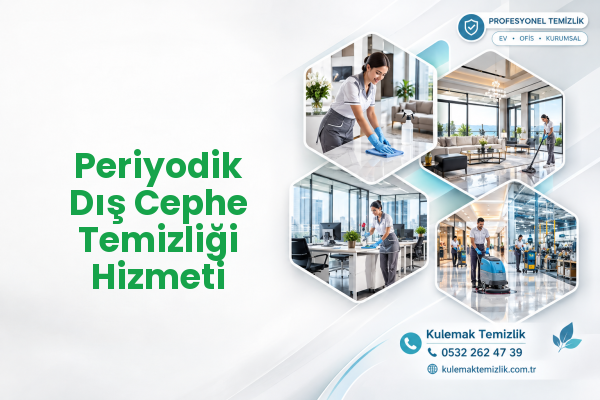 Periyodik Dış Cephe Temizliği Hizmeti